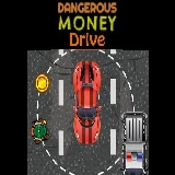 Dangerous Money Drive