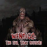 Wendigo: The Evil That Devours